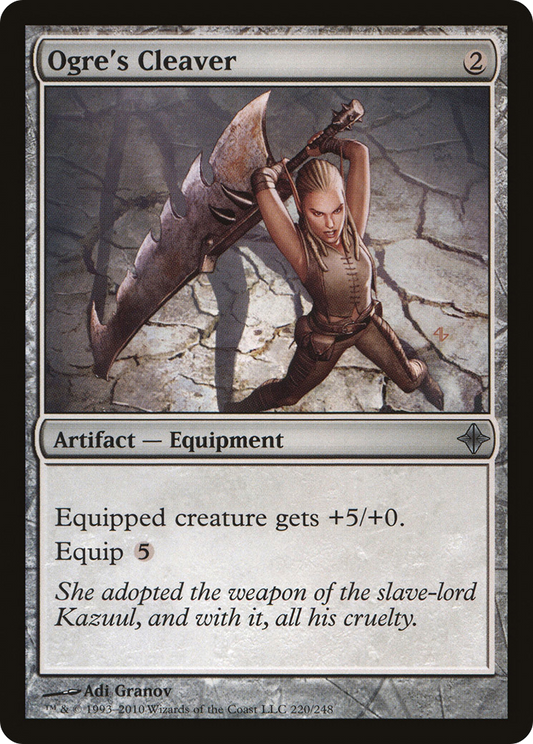 Ogre's Cleaver (220) - Rise of the Eldrazi