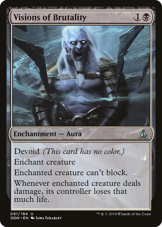 Visions of Brutality (081) - Oath of the Gatewatch