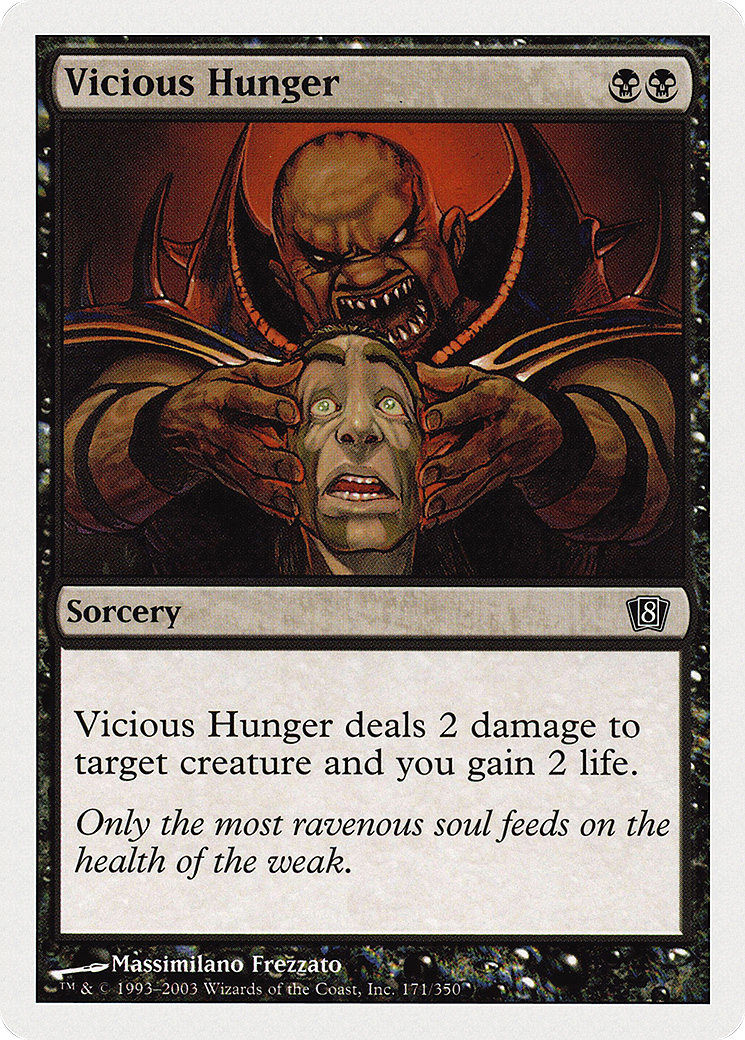 Vicious Hunger (171) Foil - Eighth Edition