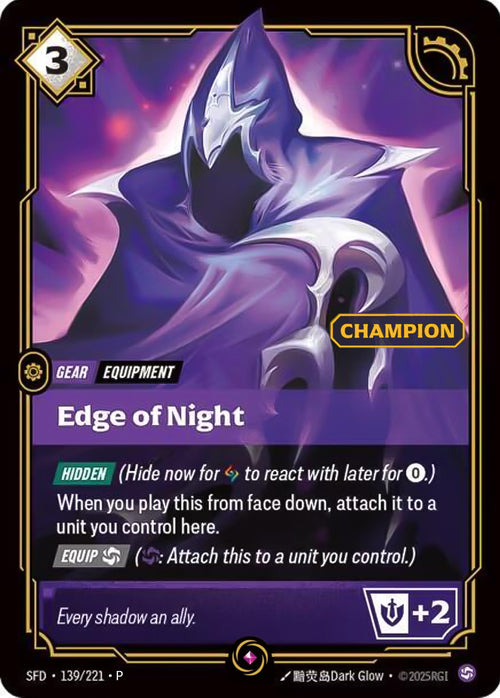 Edge of Night (Champion) (139) Foil - Riftbound Promotional Cards