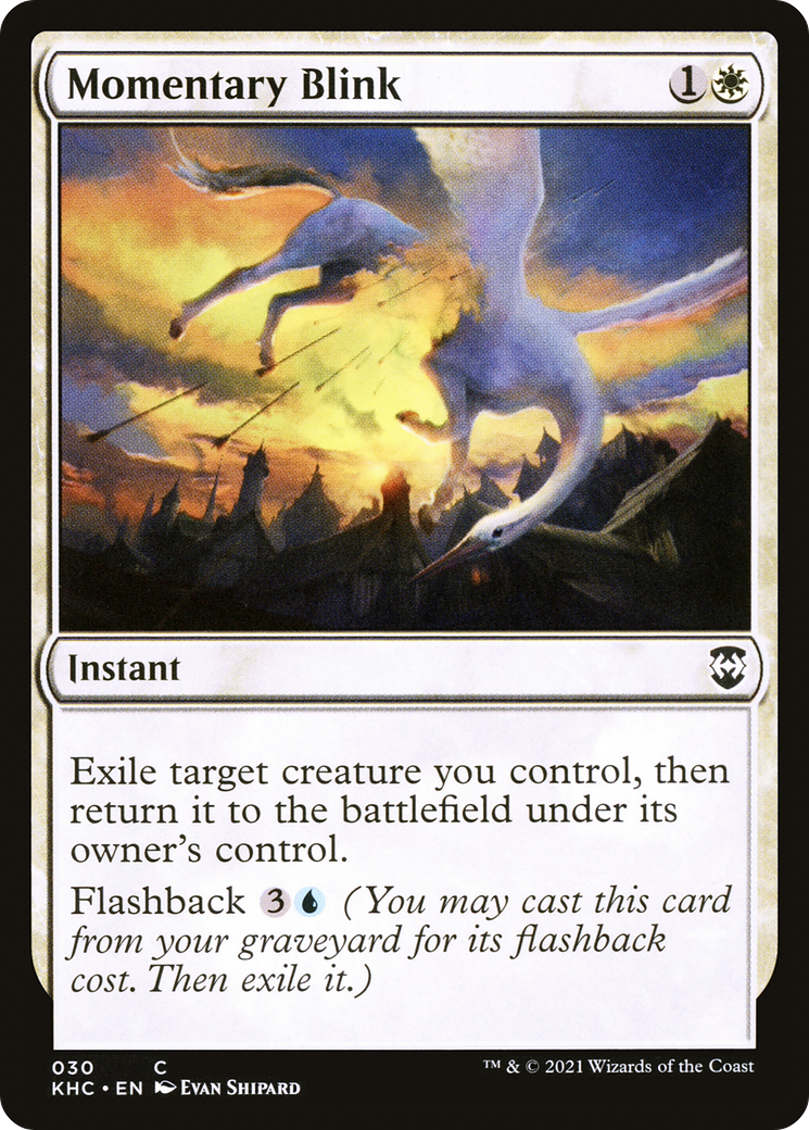 Momentary Blink (030) - Kaldheim Commander
