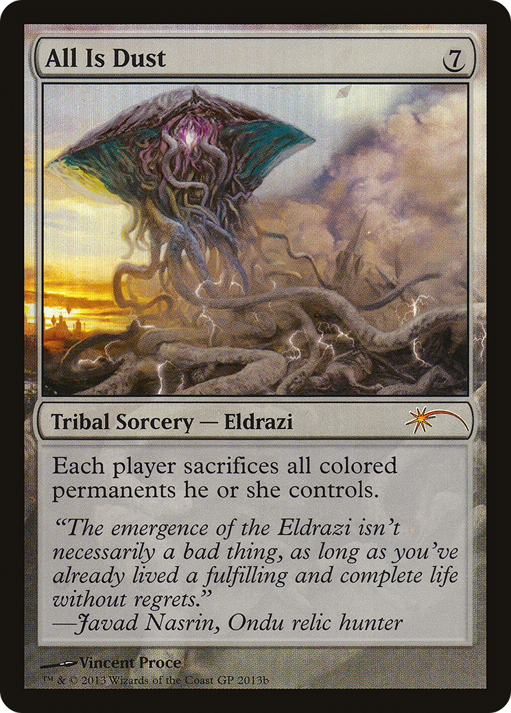All Is Dust Foil - Grand Prix Promos