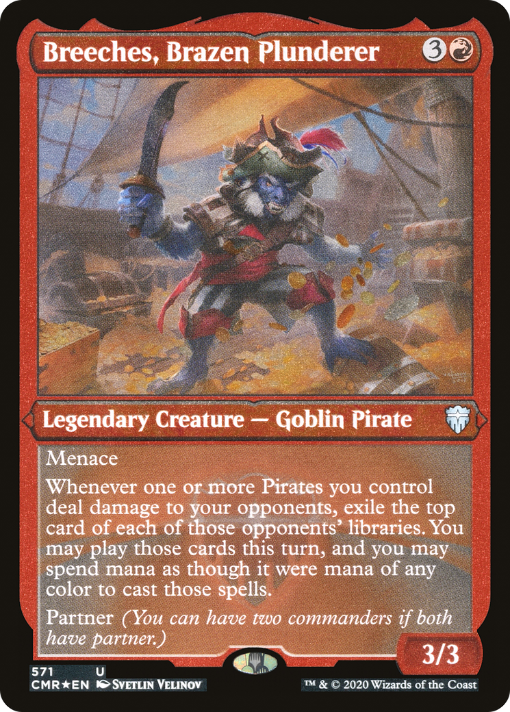 Breeches, Brazen Plunderer (571) Etched - Commander Legends