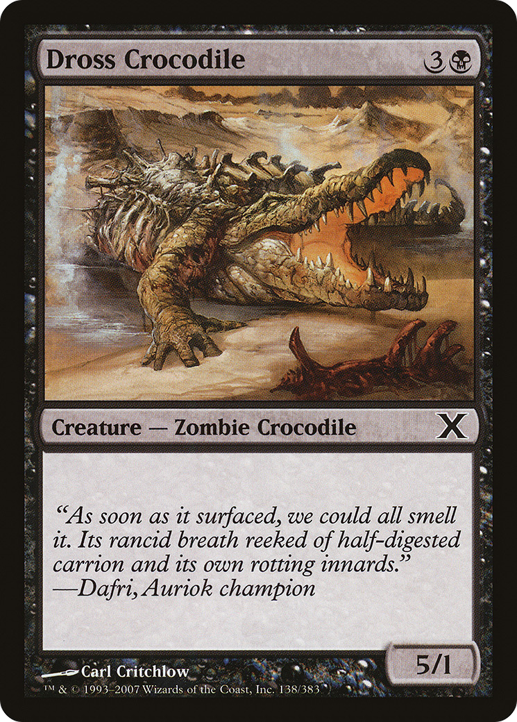 Dross Crocodile (138) - Tenth Edition