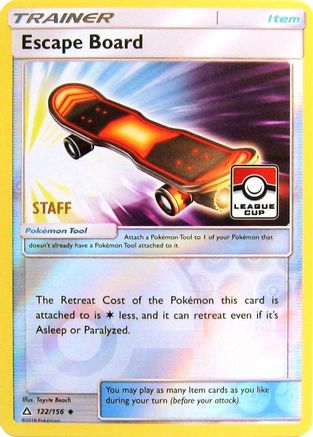Escape Board (League Cup) [Staff] (122) Reverse Holofoil - Ultra Prism