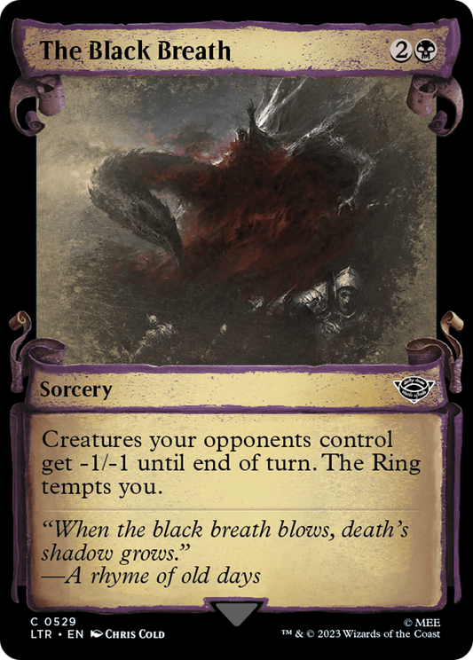 The Black Breath (Showcase Scrolls) (Showcase) (529) Foil - The Lord of the Rings: Tales of Middle-earth