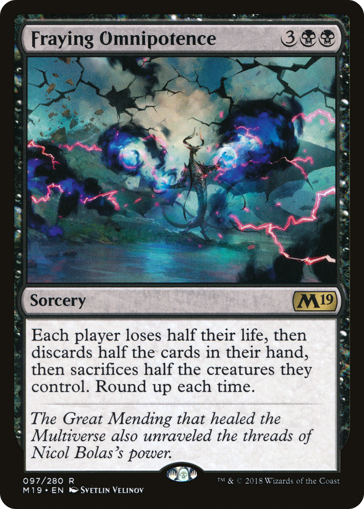 Fraying Omnipotence (097) - Core Set 2019