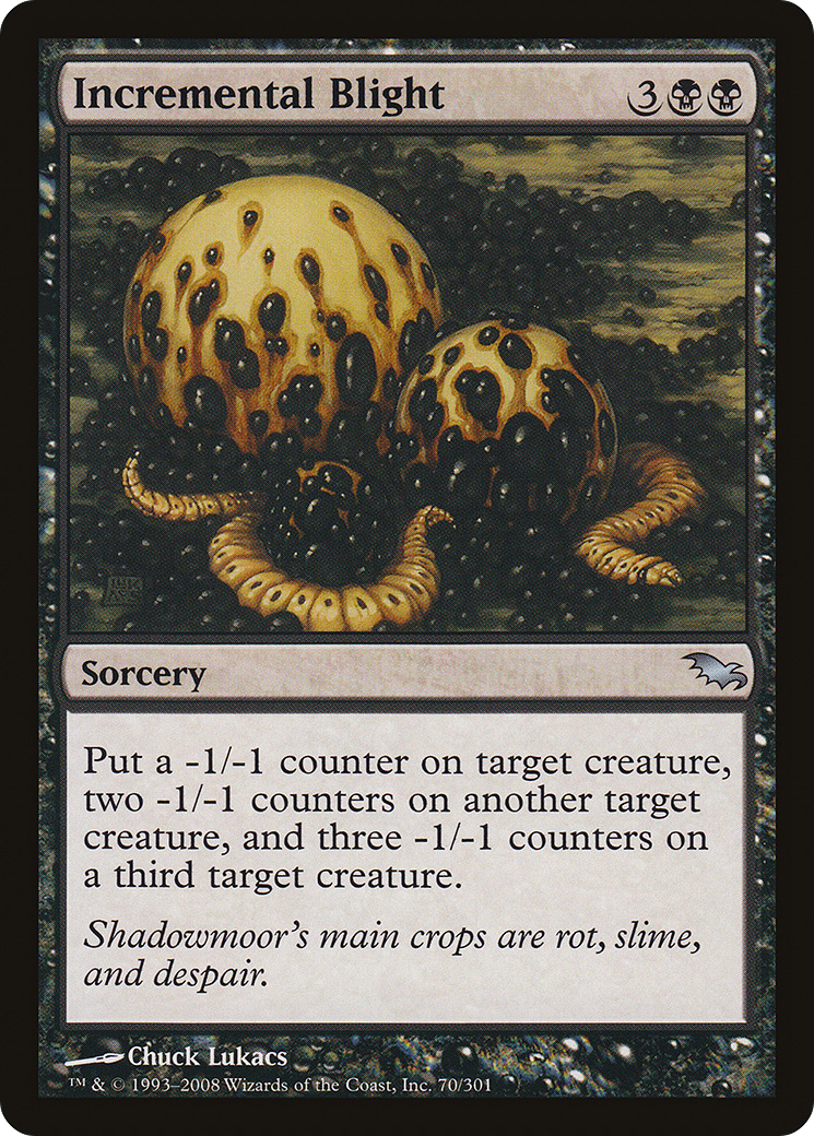 Incremental Blight (070) - Shadowmoor