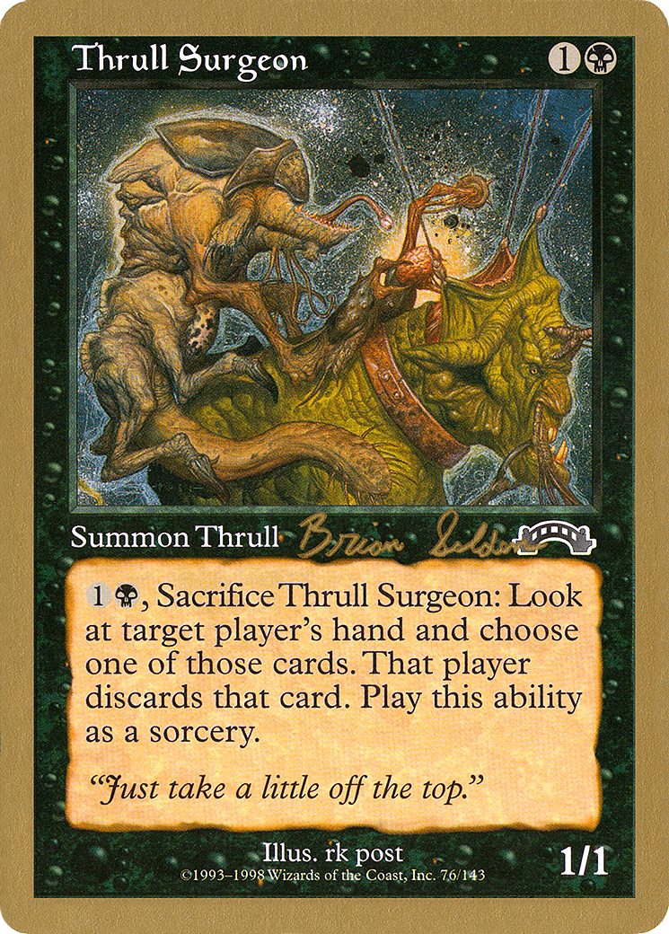 Thrull Surgeon - 1998 Brian Selden (EXO) (Retro) - World Championship Decks 1998