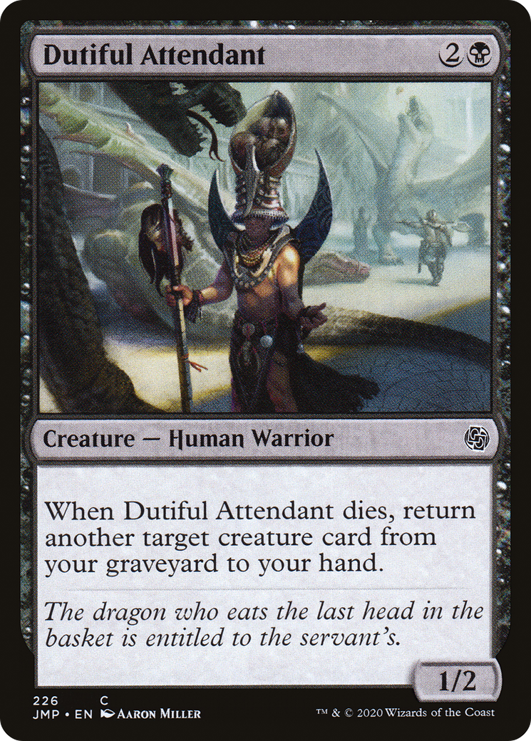 Dutiful Attendant (226) - Jumpstart