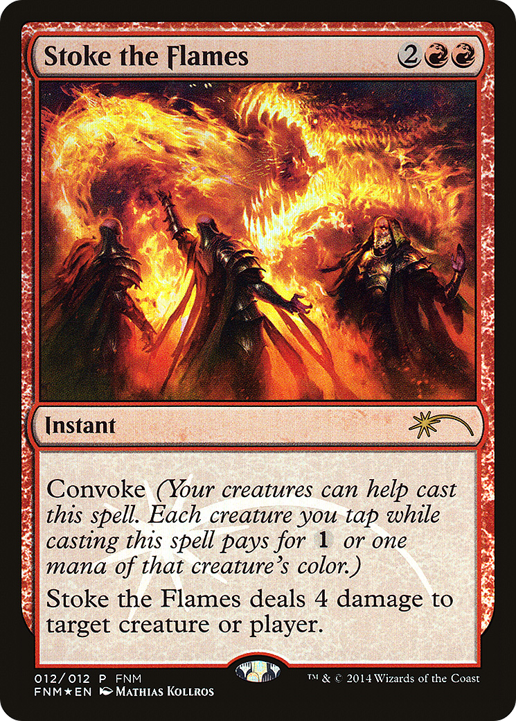 Stoke the Flames [Friday Night Magic 2014] | Silver Goblin