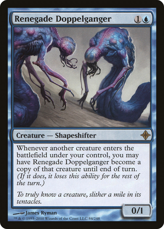Renegade Doppelganger (084) - Rise of the Eldrazi