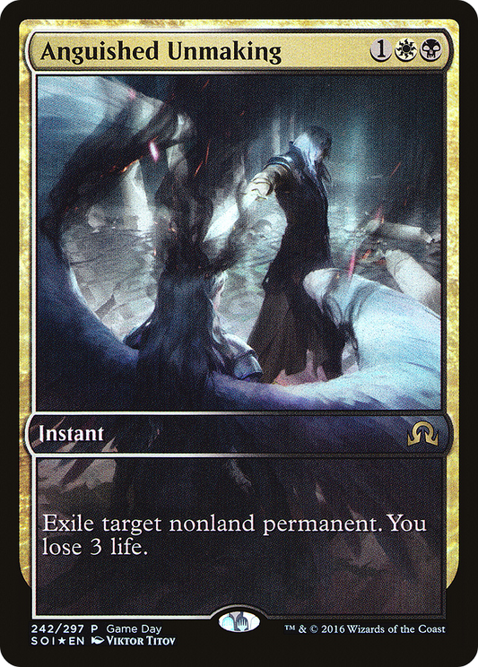 Anguished Unmaking (242) Foil - Shadows over Innistrad Promos