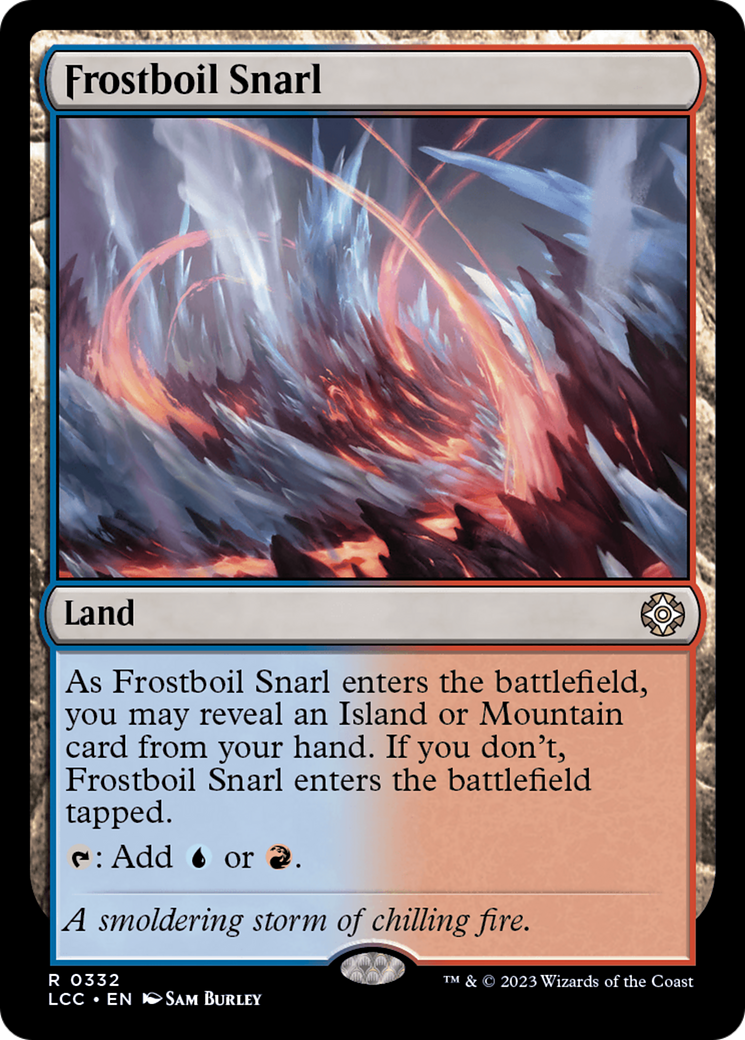 Frostboil Snarl (332) - The Lost Caverns of Ixalan Commander