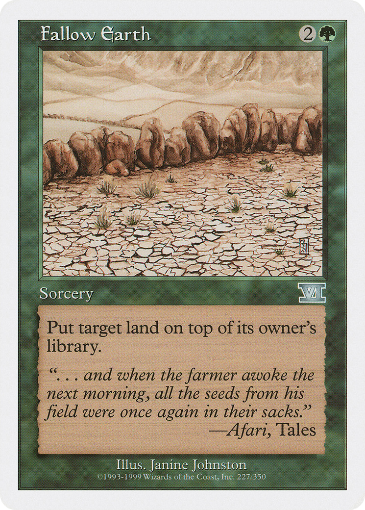 Fallow Earth (227) - Classic Sixth Edition