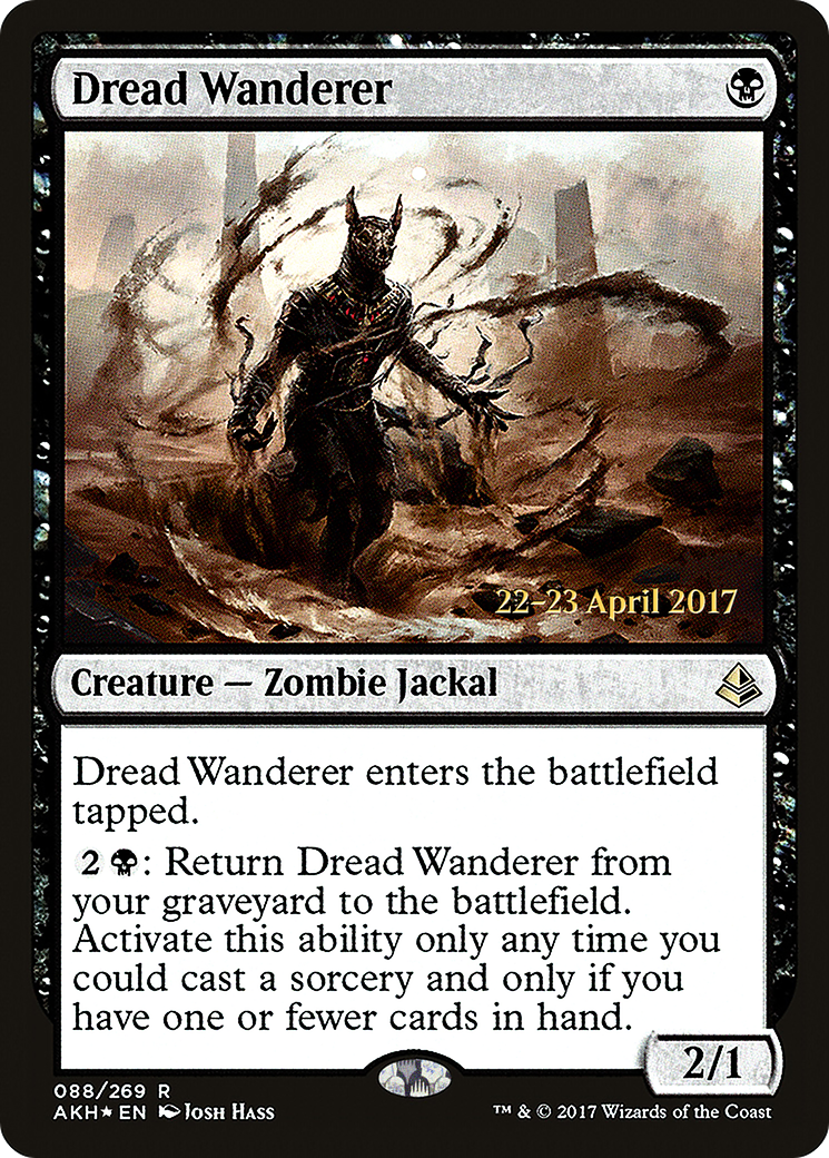 Dread Wanderer (88s) Foil - Amonkhet Promos