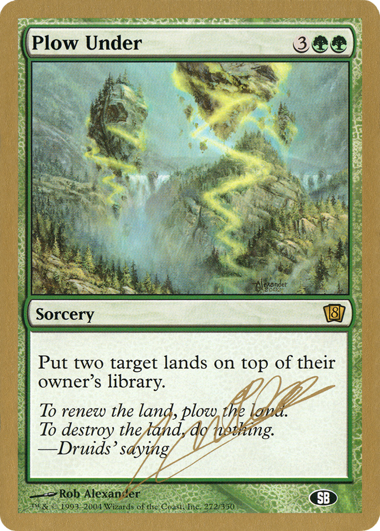 Plow Under - 2004 Julien Nuijten (8ED) (SB) - World Championship Decks 2004