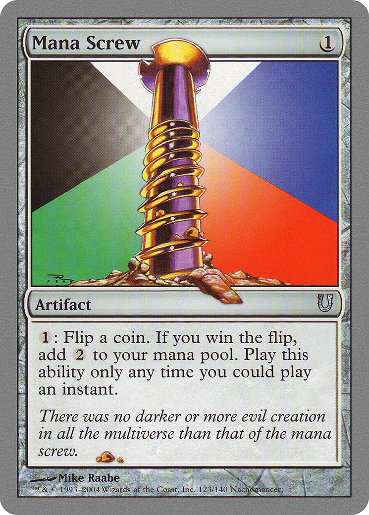 Mana Screw (123) - Unhinged