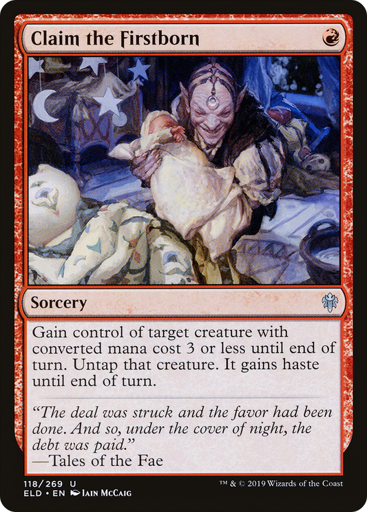 Claim the Firstborn (118) - Throne of Eldraine