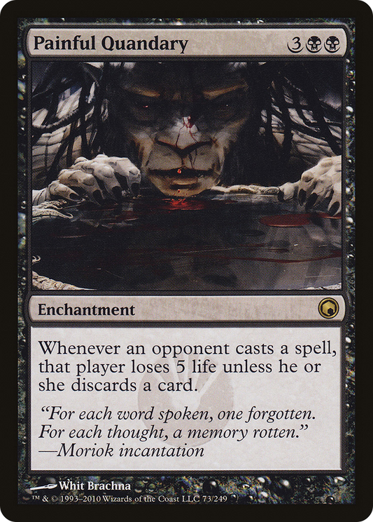 Painful Quandary (073) - Scars of Mirrodin