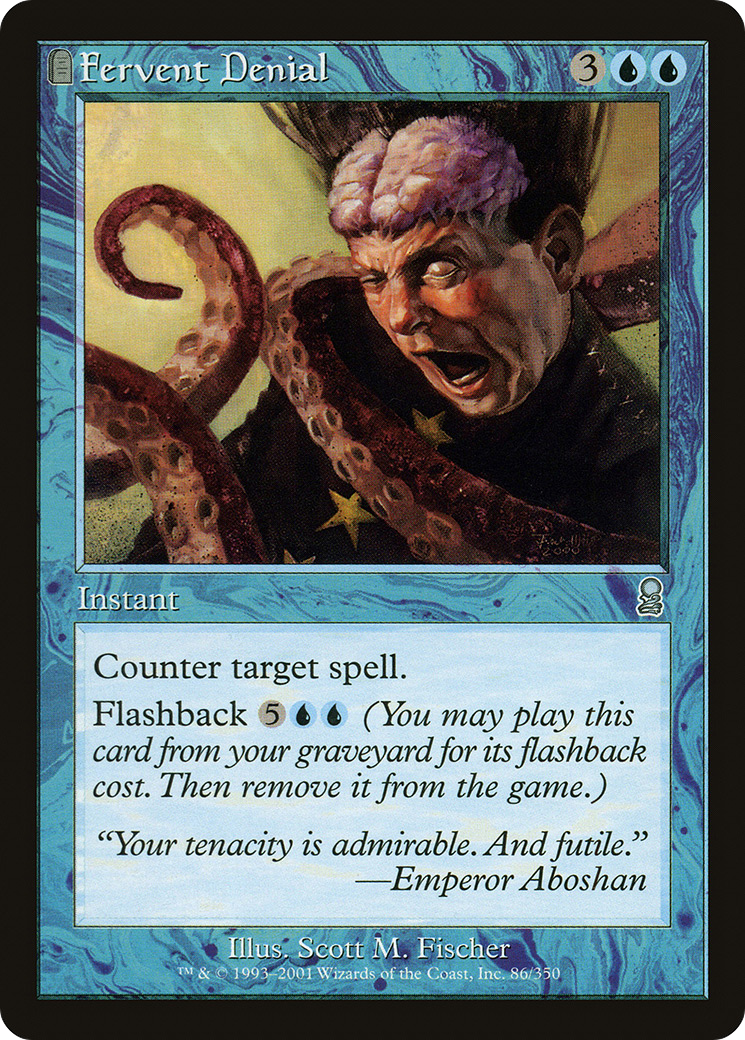 Fervent Denial (086) Foil - Odyssey