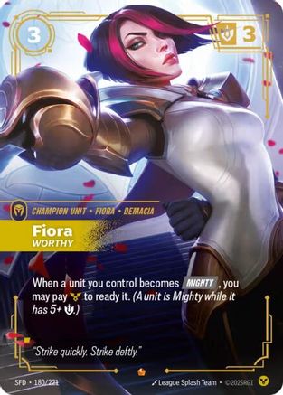 Fiora – Worthy (180) Foil - Spiritforged