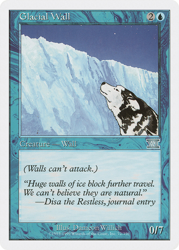 Glacial Wall (072) - Classic Sixth Edition