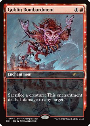 Goblin Bombardment (045) - Game Day & Store Championship Promos