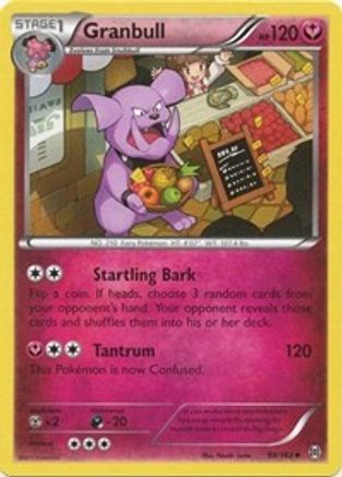Granbull (99) Reverse Holofoil - BREAKthrough