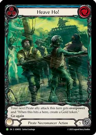 Heave Ho! (Extended Art) (GEM052) Rainbow Foil - GEM Pack