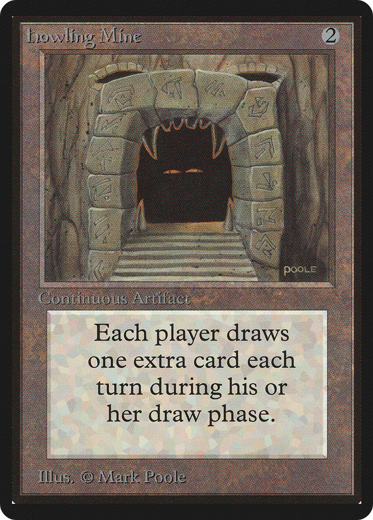 Howling Mine - Limited Edition Beta