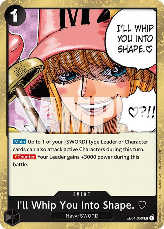 I'll Whip You Into Shape. ♡ (EB04-050) Foil