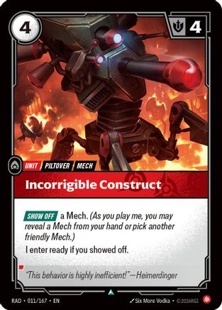 Incorrigible Construct (011) Foil - Radiance