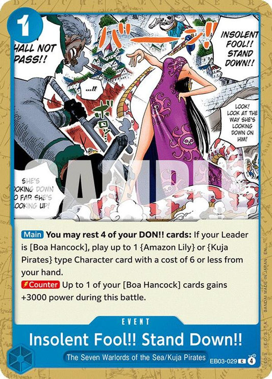 Insolent Fool!! Stand Down!! (EB03-029)