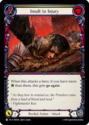 Insult To Injury (Yellow) (PEN304) Rainbow Foil - Compendium of Rathe