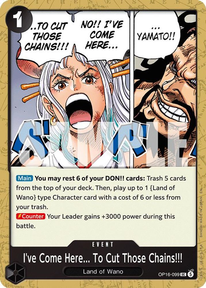 I've Come Here... To Cut Those Chains!!! (OP16-099)