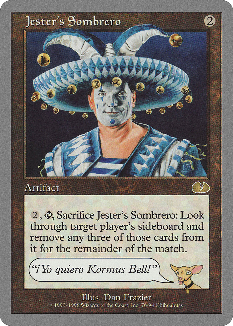 Jester's Sombrero (076) - Unglued