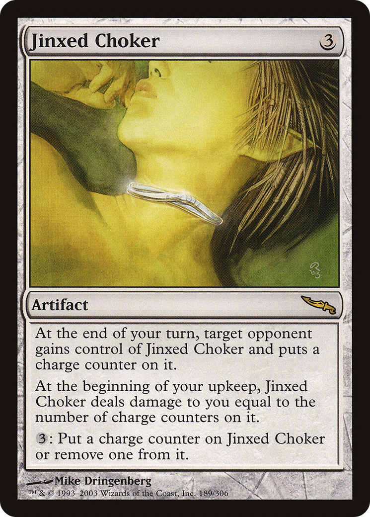 Jinxed Choker (189) - Mirrodin