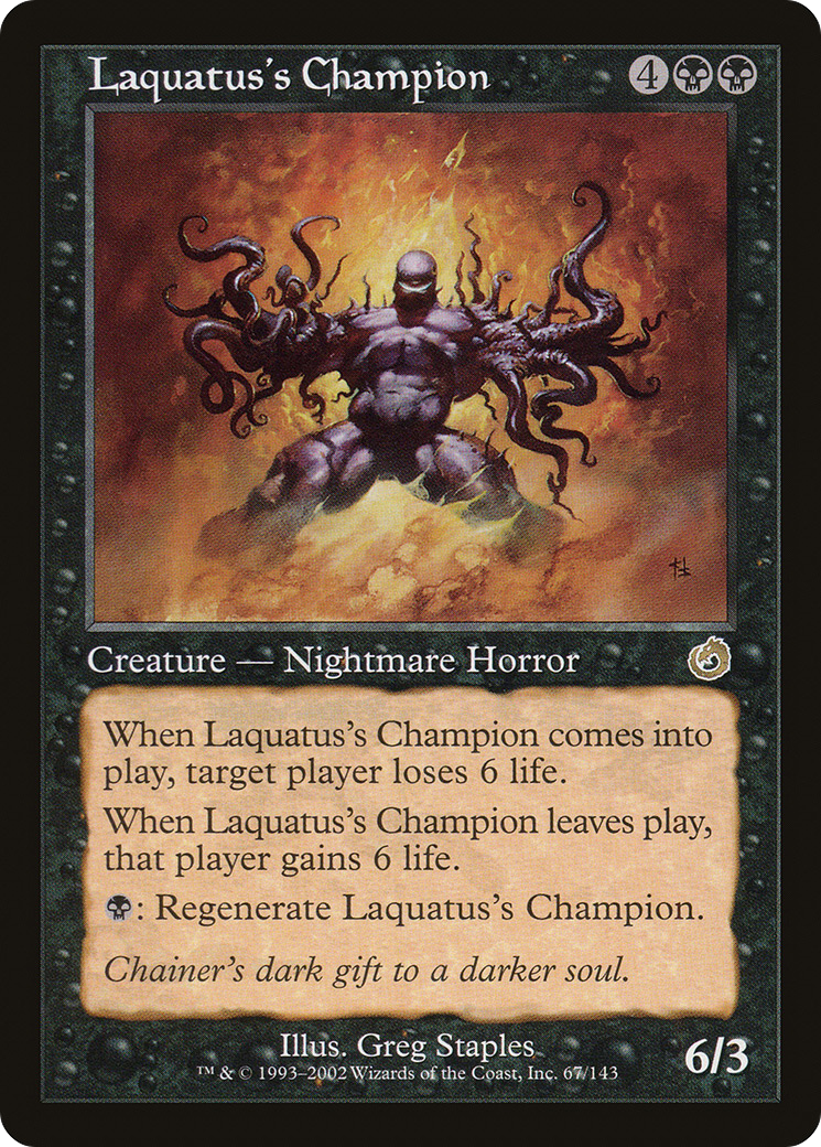 Laquatus's Champion (067) - Torment