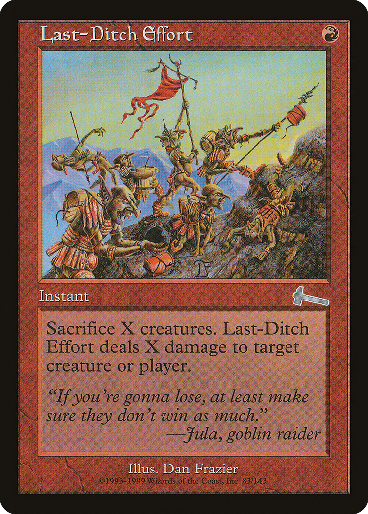 Last-Ditch Effort (083) Foil - Urza's Legacy