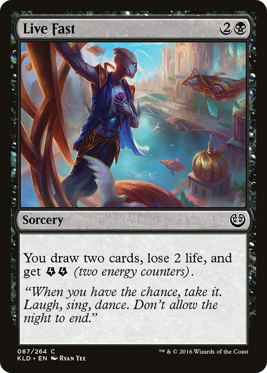 Live Fast (087) - Kaladesh