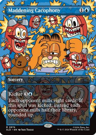 Maddening Cacophony (2674) - Secret Lair Drop Series