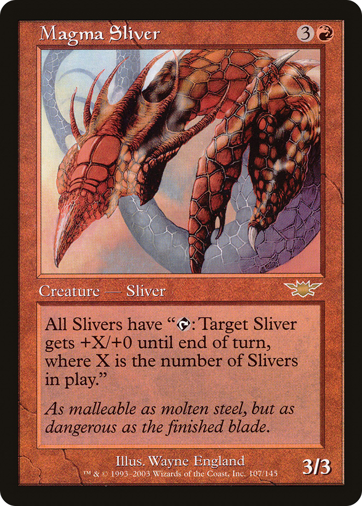 Magma Sliver (107) - Legions