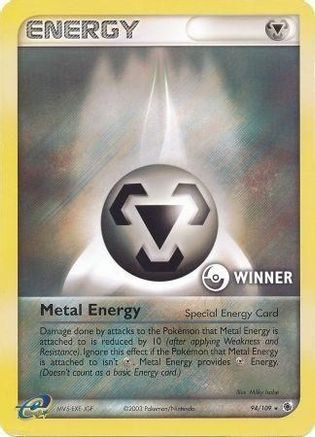 Metal Energy [Winner] (94) Holofoil - League & Championship Cards