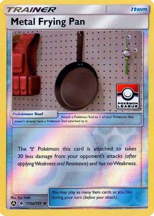 Metal Frying Pan (Pokemon League) (112a) Reverse Holofoil - League & Championship Cards