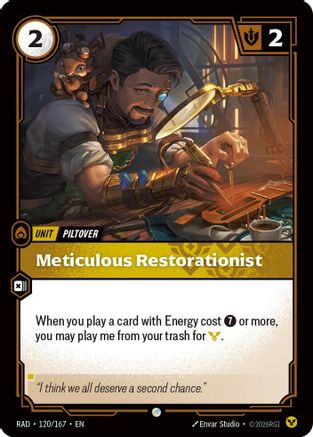 Meticulous Restorationist (120) - Radiance