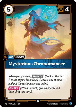 Mysterious Chronomancer (050) - Radiance