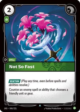 Not So Fast (045) Foil - Spiritforged