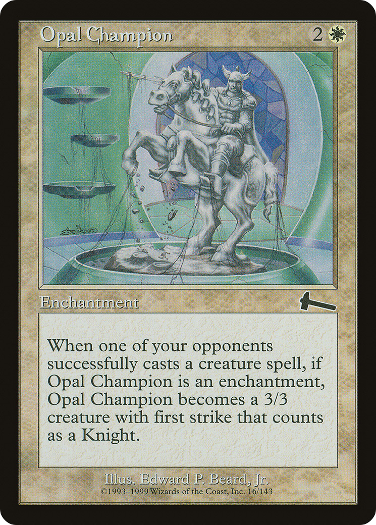 Opal Champion (016) - Urza's Legacy