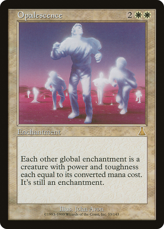 Opalescence (013) - Urza's Destiny